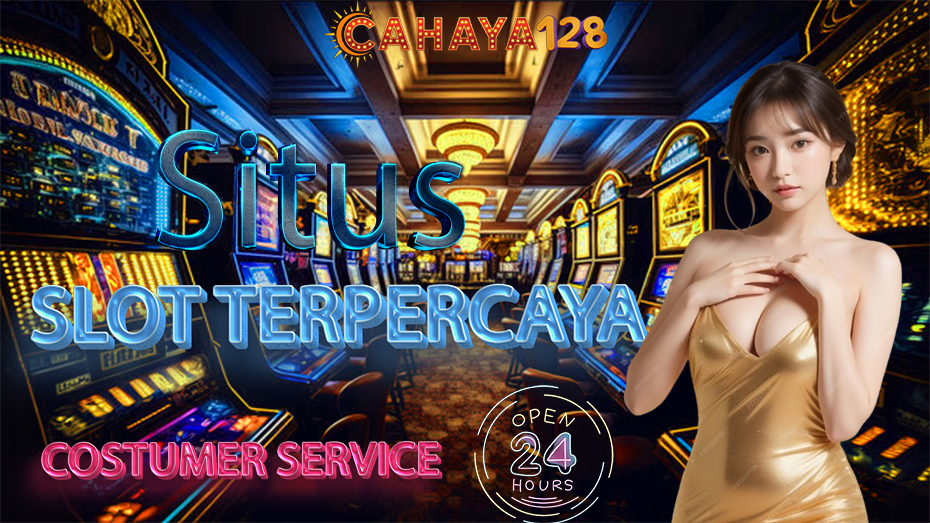 CAHAYA128 - Link Situs Slot Gacor Online Mudah Maxwin